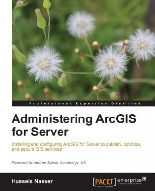 Buch Administering ArcGIS for Server Hussein Nasser