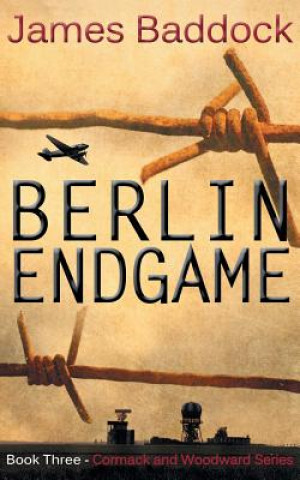 Könyv Berlin Endgame James Baddock
