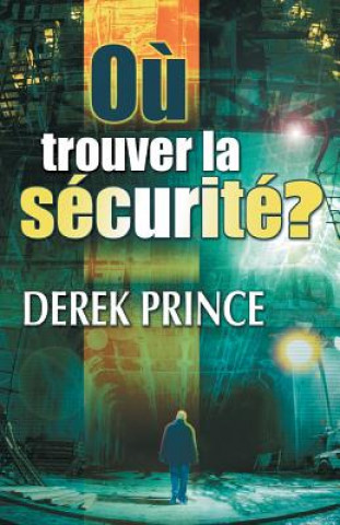 Книга Where to Find Security? - FRENCH Derek Prince