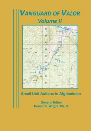 Buch Vanguard of Valor Volume II Combat Studies Institute Press