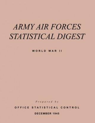 Książka Army Air Forces Statistical Digest World War II Office of the Statistical Control