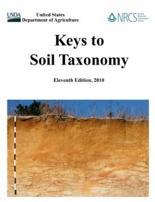 Kniha Keys to Soil Taxonomy (Eleventh Edition) Soil Survey Staff