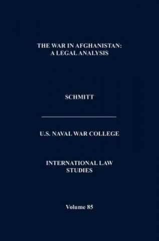 Książka War in Afghanistan Michael N (United States Naval War College) Schmitt