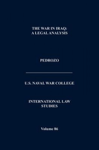 Kniha International Law and the Changing Character of War (International Law Studies, Volume 87) Naval War College Press