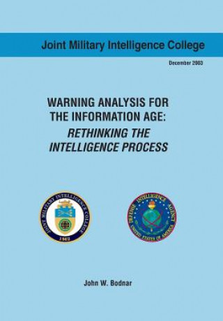 Kniha Warning Analysis for the Information Age Ctr Srategic Intelligence Research