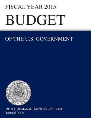 Buch Budget of the U.S. Government Fiscal Year 2015 (Budget of the United States Government) Office of Management and Budget