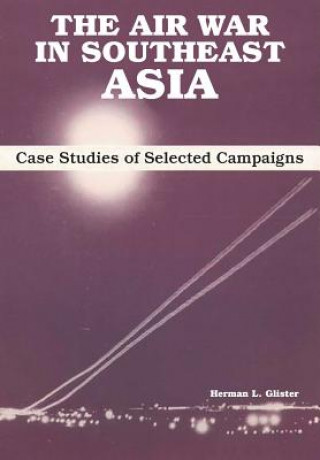 Carte Air War in Southeast Asia Air University Press