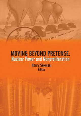 Könyv Moving Beyond Pretense Strategic Studies Institute
