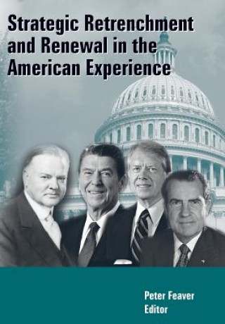 Book Strategic Retrenchment and Renewal in the American Experience Strategic Studies Institute