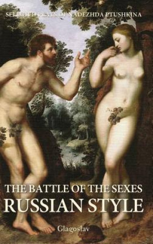 Kniha Battle of the Sexes Russian Style Nadezhda Ptushkina