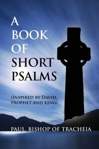 Kniha Book of Short Psalms Paul Bishop of Tracheia