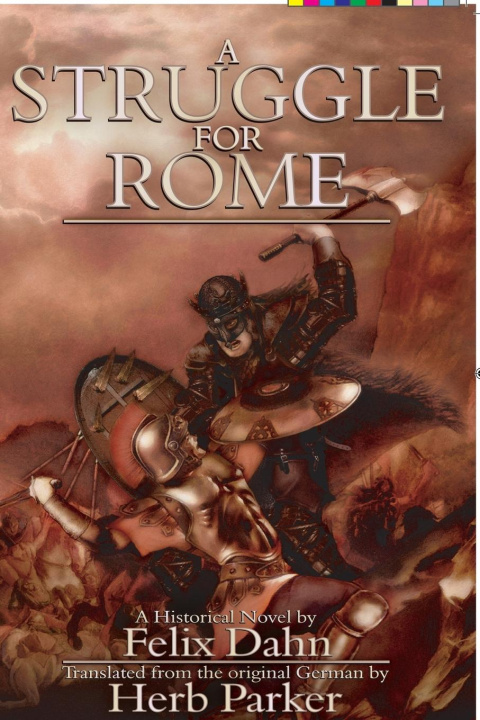 Buch Struggle for Rome Felix Dahn