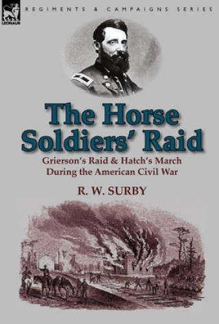 Kniha Horse Soldiers' Raid R W Surby