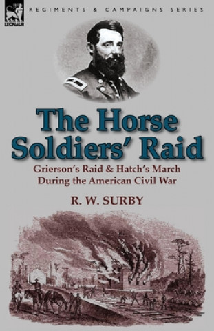 Carte Horse Soldiers' Raid R W Surby