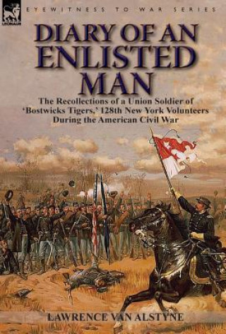 Livre Diary of an Enlisted Man Lawrence Van Alstyn