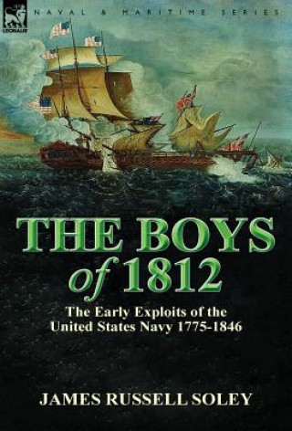 Kniha Boys of 1812 James Russell Soley