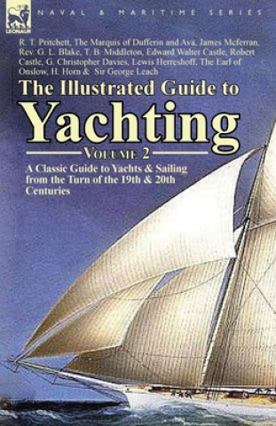 Kniha Illustrated Guide to Yachting-Volume 2 G L Blake