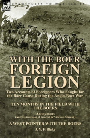 Книга With the Boer Foreign Legion J Y F Blake