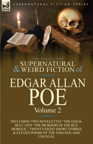 Carte Collected Supernatural and Weird Fiction of Edgar Allan Poe-Volume 2 Edgar Allan Poe