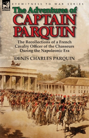 Carte Adventures of Captain Parquin Denis Charles Parquin