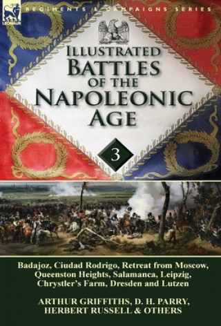 Carte Illustrated Battles of the Napoleonic Age-Volume 3 Herbert Russell