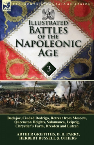 Kniha Illustrated Battles of the Napoleonic Age-Volume 3 Herbert Russell