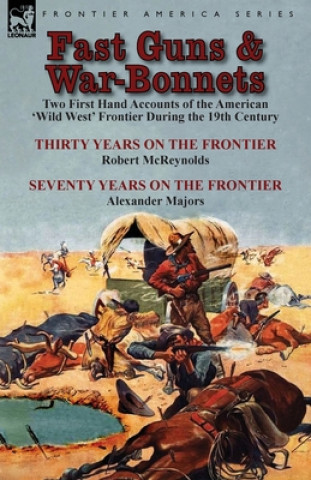 Carte Fast Guns and War-Bonnets Alexander Majors