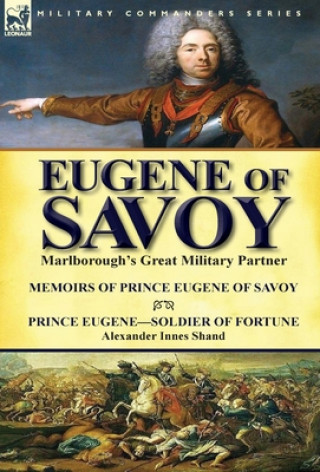Kniha Eugene of Savoy Alexander Innes Shand