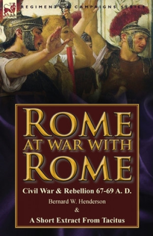 Kniha Rome at War with Rome Bernard W Henderson