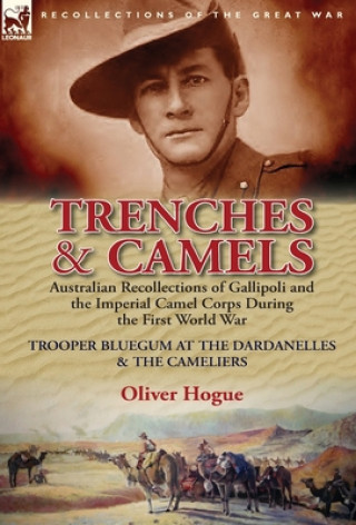 Książka Trenches & Camels Oliver (Bluegum) Hogue