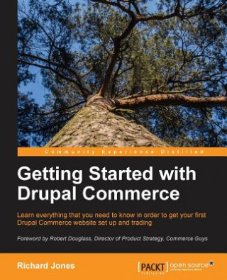 Knjiga Getting Started with Drupal Commerce Richard Jones