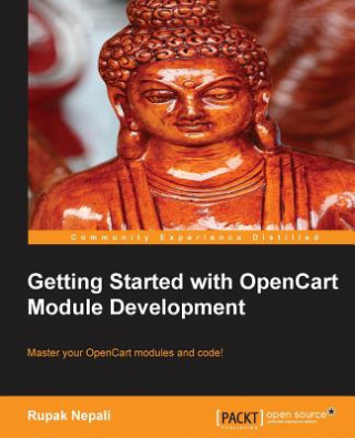 Kniha Getting Started with OpenCart Module Development Rupak Nepali