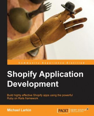 Książka Shopify Application Development Michael Larkin