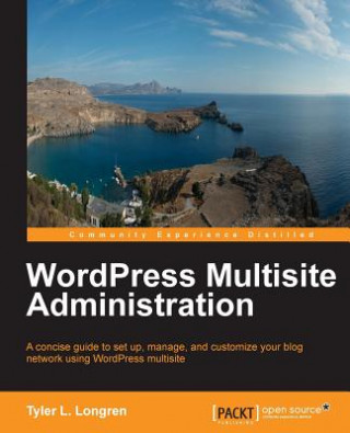 Βιβλίο WordPress Multisite Administration Tyler L. Longren