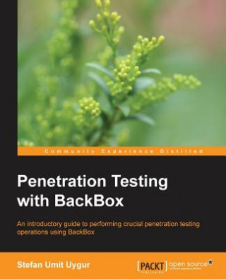 Könyv Penetration Testing with BackBox Stefan Umit Uygur