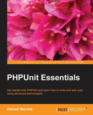 Книга PHPUnit Essentials Zdenek Machek