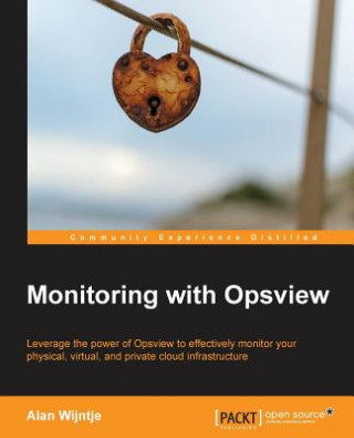 Kniha Monitoring with Opsview Alan Wijntje