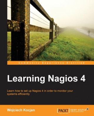 Kniha Learning Nagios 4 Wojciech Kocjan