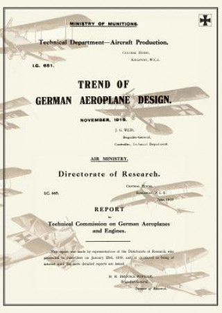 Kniha Trend of German Aeroplane Design Ministry of Munition Aircraft Productio
