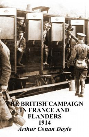 Carte British Campaigns in France and Flanders 1914 Arthur Conan Doyle