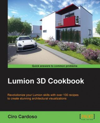 Книга Lumion 3D Cookbook Ciro Cardoso