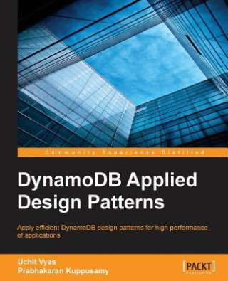 Knjiga DynamoDB Applied Design Patterns UCHIT VYAS
