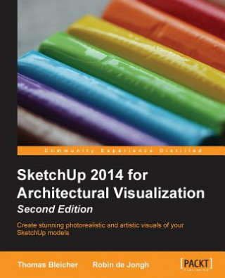 Carte SketchUp 2014 for Architectural Visualization Thomas Bleicher