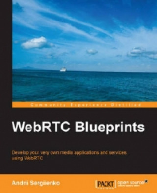 Könyv WebRTC Blueprints Andrii Sergiienko