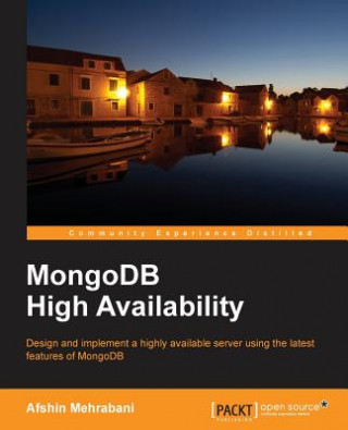 Könyv MongoDB High Availability Afshin Mehrabani