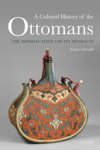 Carte Cultural History of the Ottomans FAROGHI SURAIYA