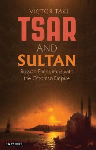 Livre Tsar and Sultan TAKI  VICTOR