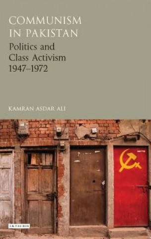 Könyv Communism in Pakistan ASDAR ALI  KAMRAN