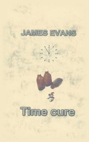Knjiga Time Cure James Evans