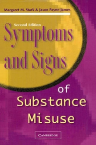 Kniha Symptoms and Signs of Substance Misuse Jason Payne-James